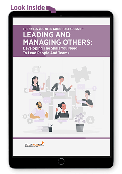 Leading and Managing Others: Developing the skills you need to lead people and teams. - The Skills You Need Guide to Leadership