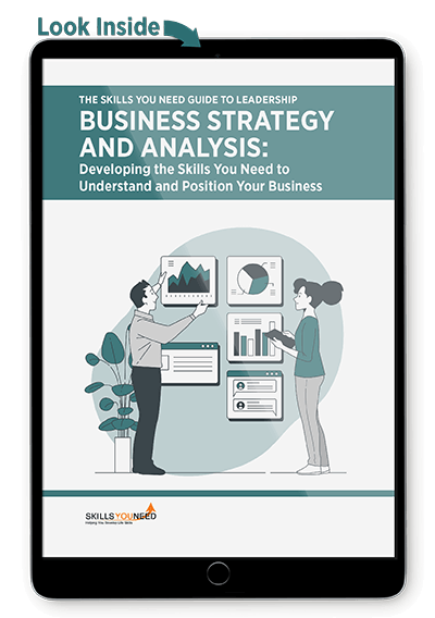 Business Strategy and Analysis: Developing the skills you need to understand and position your business - The Skills You Need Guide to Leadership